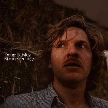 Doug Paisley -  Strong Feelings
